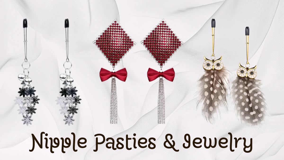 Nipple Pasties & Jewelry